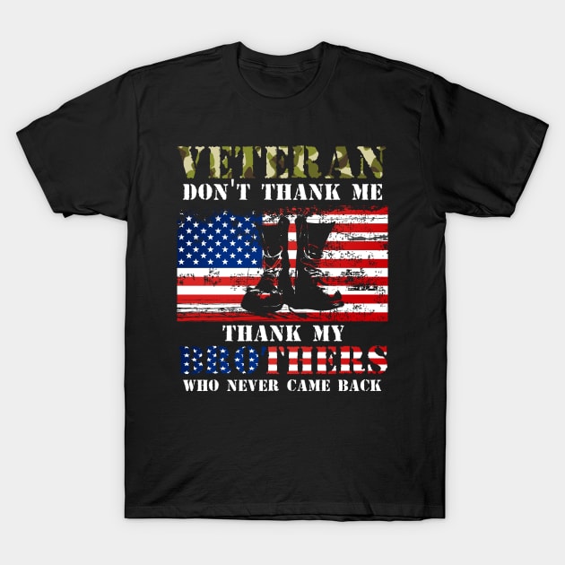 Veteran Don't Thank Me T-Shirt by QrkyTees